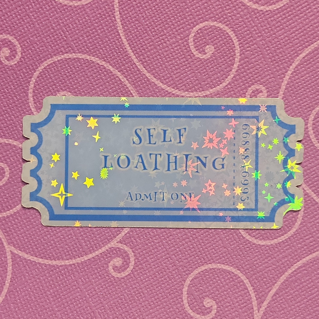 Ticket Self Loathing - Sticker/Magnet